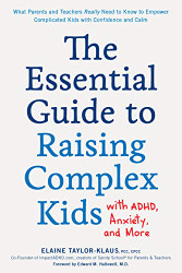 Essential Guide to Raising Complex Kids with ADHD Anxiety