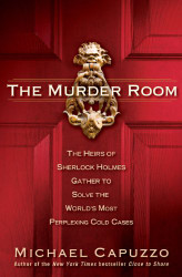 Murder Room: The Heirs of Sherlock Holmes Gather to Solve