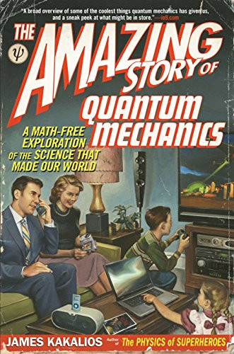 Amazing Story of Quantum Mechanics