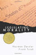 Legislating Morality: Is It Wise? Is It Legal? Is It Possible