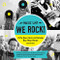 We Rock! (Music Lab): A Fun Family Guide for Exploring Rock Music