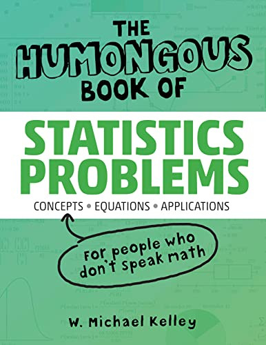 Humongous Book of Statistics Problems (Humongous Books)