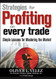 Strategies for Profiting on Every Trade