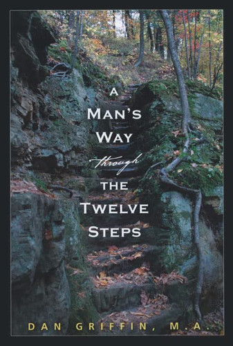 Man's Way through the Twelve Steps