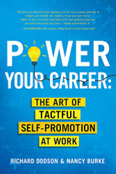 Power Your Career: The Art of Tactful Self-Promotion at Work