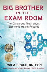 Big Brother in the Exam Room