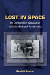 Lost in Space: The Criminalization Globalization and Urban Ecology