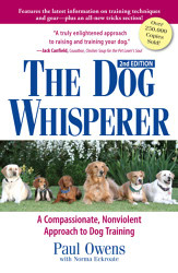 Dog Whisperer: A Compassionate Nonviolent Approach to Dog