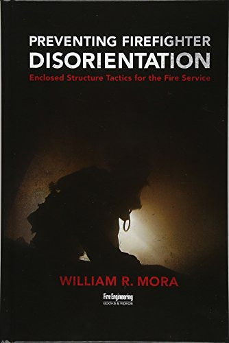 Preventing Firefighter Disorientation