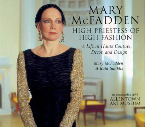 Mary McFadden: High Priestess of High fashion
