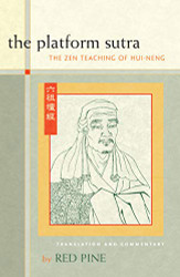 Platform Sutra: The Zen Teaching of Hui-neng