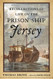 Recollections of Life on the Prison Ship Jersey