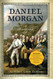 Daniel Morgan: A Revolutionary Life