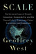 Scale: The Universal Laws of Growth Innovation Sustainability