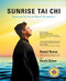 Sunrise Tai Chi: Simplified Tai Chi for Health & Longevity