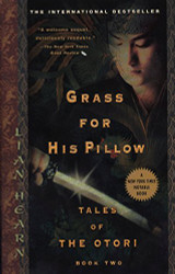 Grass for His Pillow (Tales of the Otori Book 2)