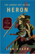 Harsh Cry of the Heron: The Last Tale of the Otori