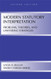 Modern Statutory Interpretation Modern Statutory Interpretation
