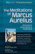 Meditations of Marcus Aurelius: Selections Annotated & Explained