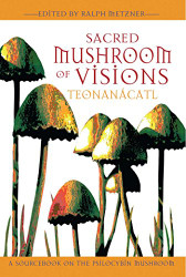 Sacred Mushroom of Visions