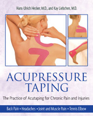 Acupressure Taping: The Practice of Acutaping for Chronic Pain