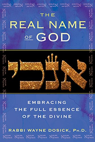 Real Name of God: Embracing the Full Essence of the Divine