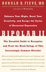 Bipolar II: Enhance Your Highs Boost Your Creativity and Escape