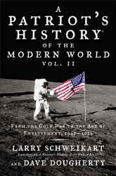 Patriot's History of the Modern World Vol. II