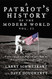 Patriot's History of the Modern World Vol. II