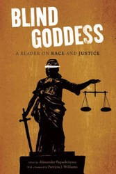 Blind Goddess: A Reader on Race and Justice
