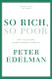 So Rich So Poor: Why It's So Hard to End Poverty in America
