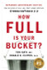 How Full Is Your Bucket