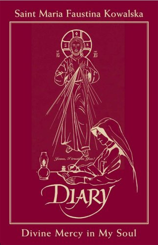Diary of Saint Maria Faustina Kowalska