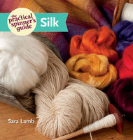 Practical Spinner's Guide - Silk