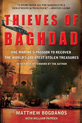 Thieves of Baghdad: One Marine's Passion to Recover the World's