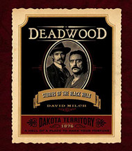 Deadwood: Stories of the Black Hills