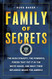 Family of Secrets: The Bush Dynasty the Powerful Forces That Put It