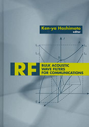 RF Bulk Acoustic Wave Filters for Communications - Artech House