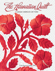 Hawaiian Quilt: A Unique American Art Form