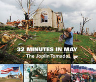 32 Minutes in May: The Joplin Tornado