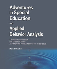 Adventures in Special Education and Applied Behavior Analysis A
