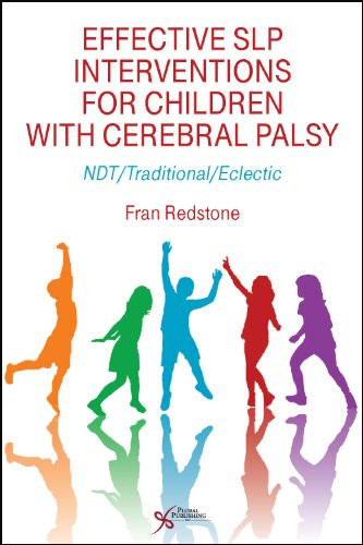 Effective SLP Interventions for Children with Cerebral Palsy