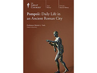 Great Courses: Pompeii: Daily Life in an Ancient Roman City