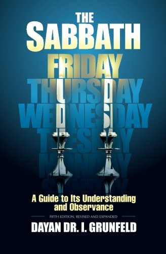 Sabbath: A Guide to Its Understanding and Observance