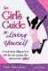 Girl's Guide to Loving Yourself