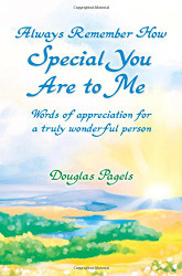 Always Remember How Special You Are to Me
