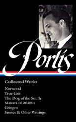 Charles Portis: Collected Works