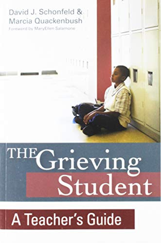 Grieving Student: A Teacher's Guide