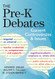 Pre-K Debates: Current Controversies and Issues