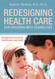 Redesigning Health Care for Children with Disabilities Redesigning Health Care for Children with Disabilities